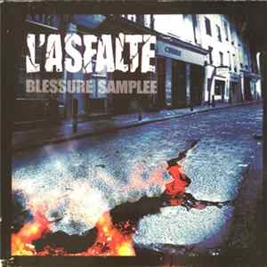 Download L'Asfalte - Blessure Samplée