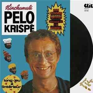 Download Claude Péloquin, Kinchamali - Pélo Krispé