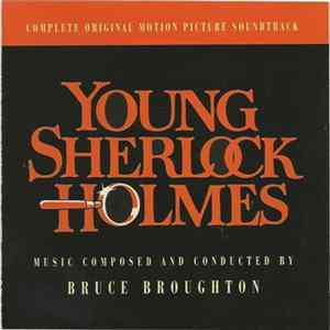 Download Bruce Broughton - Young Sherlock Holmes (Complete Original Motion Picture Soundtrack)