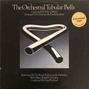 Download The Royal Philharmonic Orchestra With Mike Oldfield - The Orchestral Tubular Bells