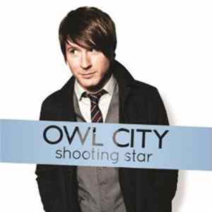 Download Owl City - Shooting Star