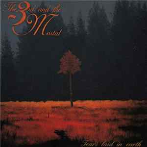 Download The 3rd And The Mortal - Tears Laid In Earth
