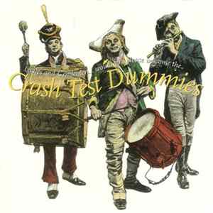 Download Crash Test Dummies - Ladies And Gentlemen... Would You Please Welcome The Crash Test Dummies