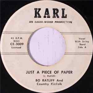 Download Bo Ratliff And Country Kinfolk - Just A Piece Of Paper / Hey, Hey, Don't Tease Me