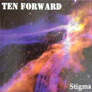 Download Ten Forward - Stigma