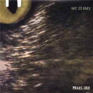 Download Pearl Jam - Off He Goes