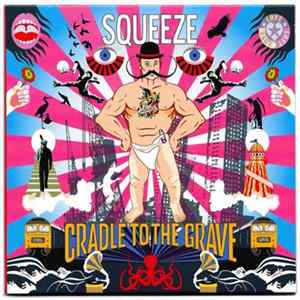 Download Squeeze - Cradle To The Grave