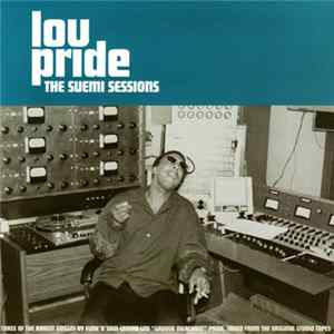 Download Lou Pride - The Suemi Sessions