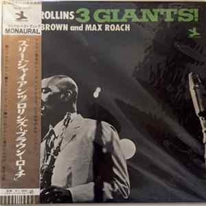 Download Sonny Rollins, Clifford Brown And Max Roach - 3 Giants!