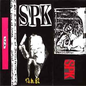 Download SPK - Live At Danceteria, N.Y.C. June 13/1982