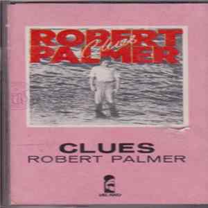 Download Robert Palmer - Clues