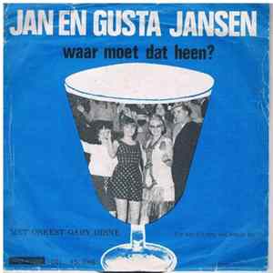 Download Jan en Gusta Jansen - Waar Moet Dat Heen?