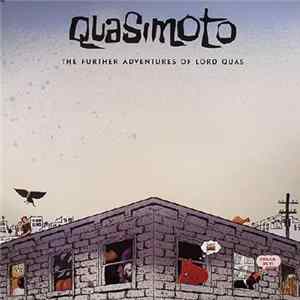 Download Quasimoto - The Further Adventures Of Lord Quas