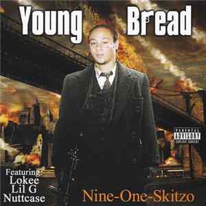 Download Young Bread - Nine-One-Skitzo