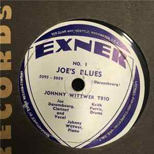 Download Johnny Wittwer Trio - Joe's Blues / Wolverine Blues