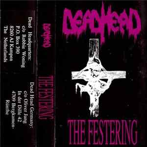 Download Dead Head - The Festering