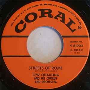 Download Lew Quadling And His Chorus And Orchestra - Streets Of Rome / The Dirty Boogie