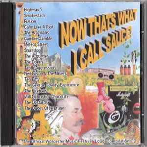Download Various - Now Thats What I Call Sauce! - The Loud Compilation