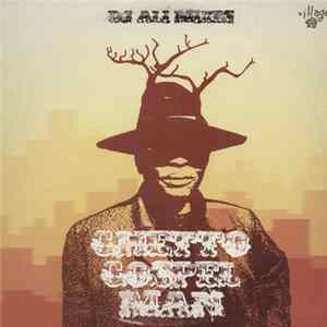 Download DJ Ali - Ghetto Gospel Man
