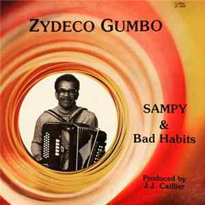 Download Sampy & Bad Habits - Zydeco Gumbo