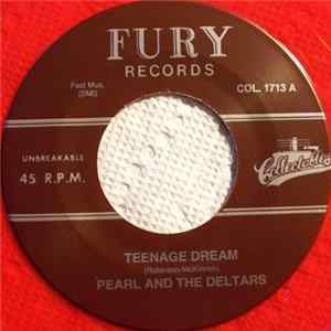 Download Pearl And The Deltars - Teenage Dream / Dance, Dance, Dance