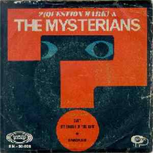 Download ? (Question Mark) & The Mysterians - Can't Get Enough Of You, Baby / Smokes