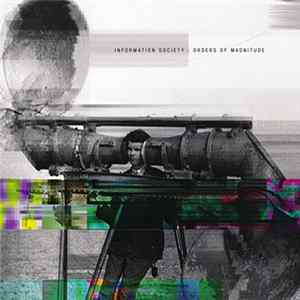 Download Information Society - Orders Of Magnitude