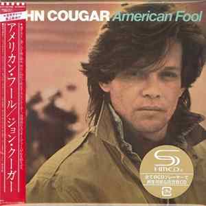 Download John Cougar = ジョン・クーガー - American Fool = アメリカン・フール