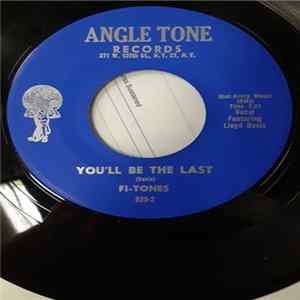 Download Fi-Tones - You'll Be The Last