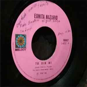 Download Ednita Nazario - Tú Sin Mi