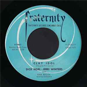 Download Dick Noel - Jerri Winters - Clay Idol / A Kiss From Your Lips