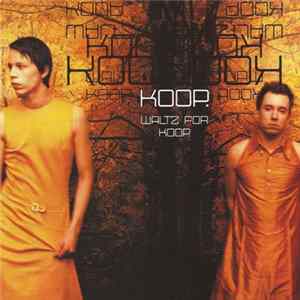 Download Koop - Waltz For Koop