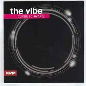 Download Curtis Schwartz - The Vibe