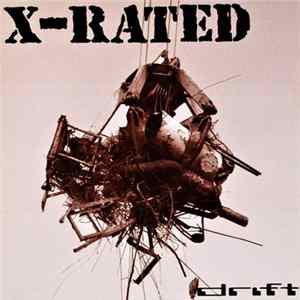 Download X-Rated - Drift