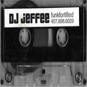 Download DJ Jeffee - Funkfortified