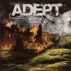 Download Adept - Another Year Of Disaster