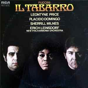 Download Puccini - Leontyne Price, Placido Domingo, Sherrill Milnes, Erich Leinsdorf, New Philharmonia Orchestra - Il Tabarro