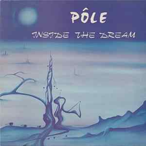 Download Pôle - Inside The Dream
