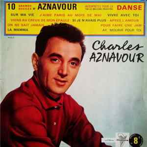 Download Various - 10 Grands Succès D'Aznavour Interprétés Pour La Danse