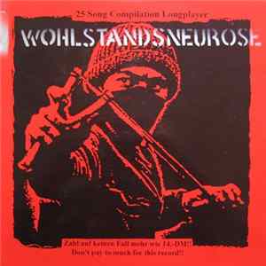 Download Various - Wohlstandsneurose (25 Song Compilation Longplayer)