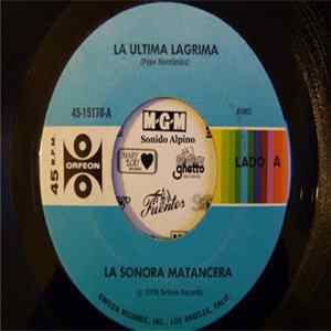 Download La Sonora Matancera - La Ultima Lagrima