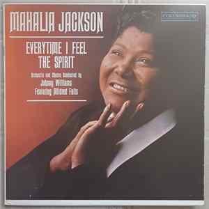Download Mahalia Jackson - Everytime I Feel The Spirit