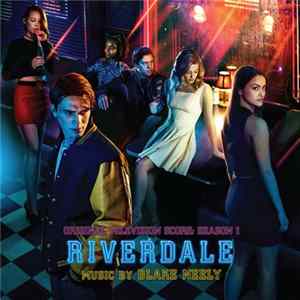Download Blake Neely - Riverdale: Season 1