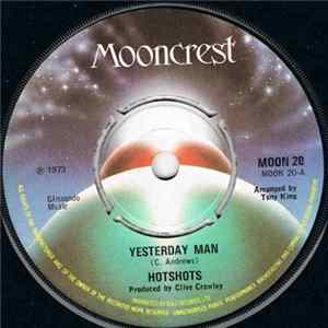 Download The Hotshots - Yesterday Man