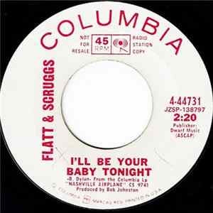 Download Flatt & Scruggs - I'll Be Your Baby Tonight / Universal Soldier