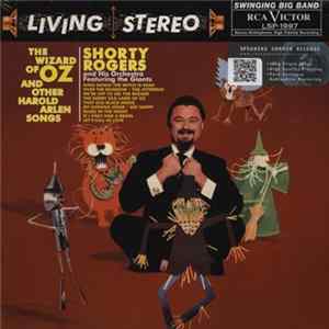 Download Shorty Rogers And His Orchestra Featuring The Giants - The Wizard Of Oz And Other Harold Arlen Songs
