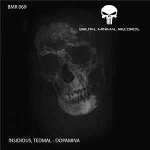 Download Insidious , TedMal - Dopamina
