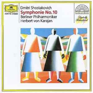 Download Dmitri Shostakovich, Berliner Philharmoniker, Herbert Von Karajan - Symphony No. 10