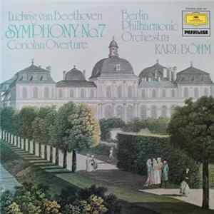 Download Beethoven, Berlin Philharmonic Orchestra · Karl Böhm - Symphony No. 7 / Coriolan Overture
