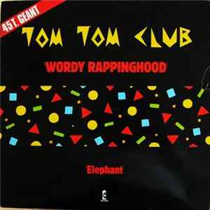 Download Tom Tom Club - Wordy Rappinghood